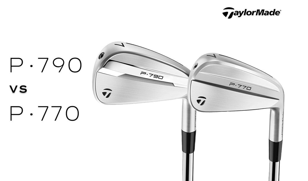 TaylorMade P790 vs. P770 Irons – Fairway Jockey