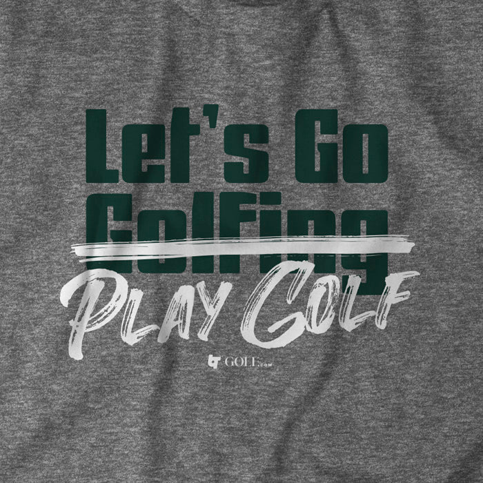 BreakingT Let's Go Play Golf