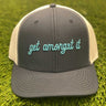 'Get Amongst It' Trucker Hat -